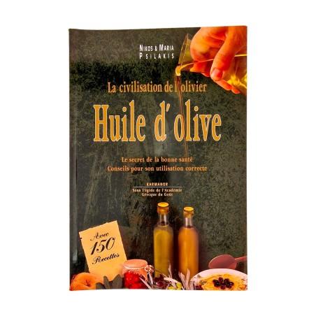 LIVRE - L'huile d'Olive - Le secret de la bonne santé PSILAKIS NIKOS
