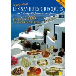 Livre de cuisine : Voyage dans les saveurs grecques 300 recettes