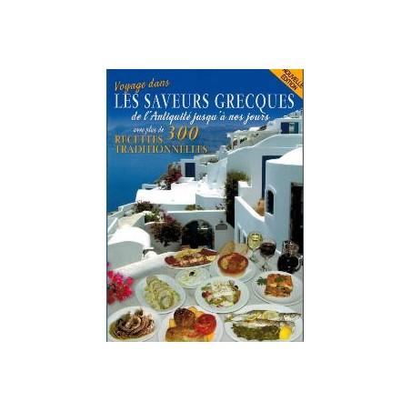 Livre de cuisine : Voyage dans les saveurs grecques 300 recettes