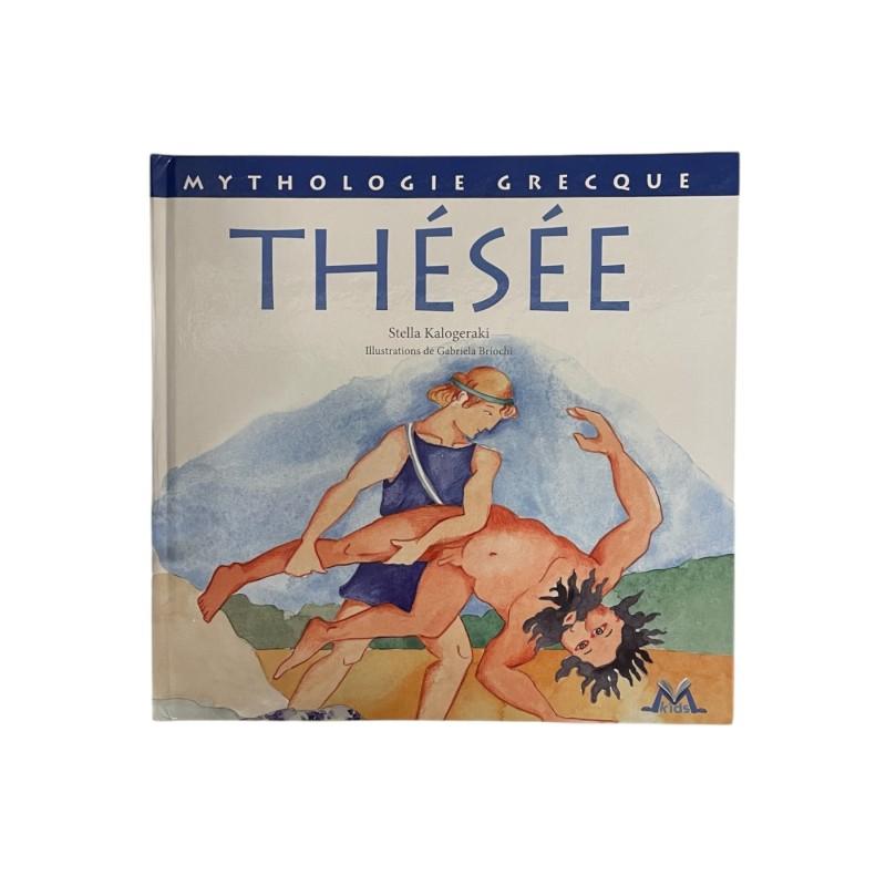 Livre - Thésée MYTHOLOGIE GRECQUE de Stella Kalogeraki 36 pages Livre - Thésée MYTHOLOGIE GRECQUE de Stella Kalogeraki 36 pages