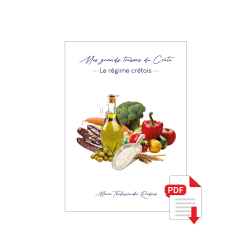 Les Grands Trésors de Crète : Le Régime Crétois en 15 Recettes en PDF