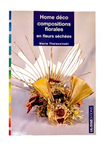 Livre Home dco Compositions Florales en fleurs sches