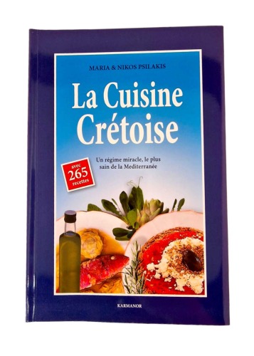 LIVRE - La Cuisine Crétoise 265 recettes PSILAKIS NIKOS