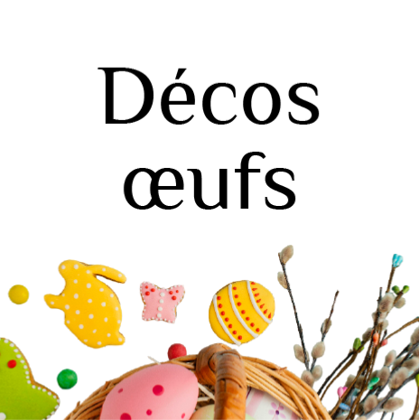 Décoration Oeufs