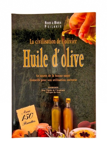 LIVRE - L'huile d'Olive - Le secret de la bonne santé PSILAKIS NIKOS